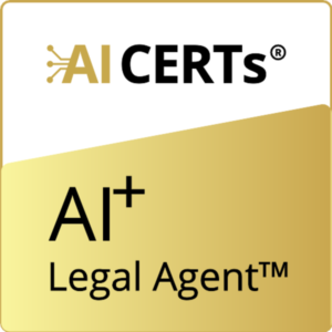 AI+ Legal Agent Specialty™